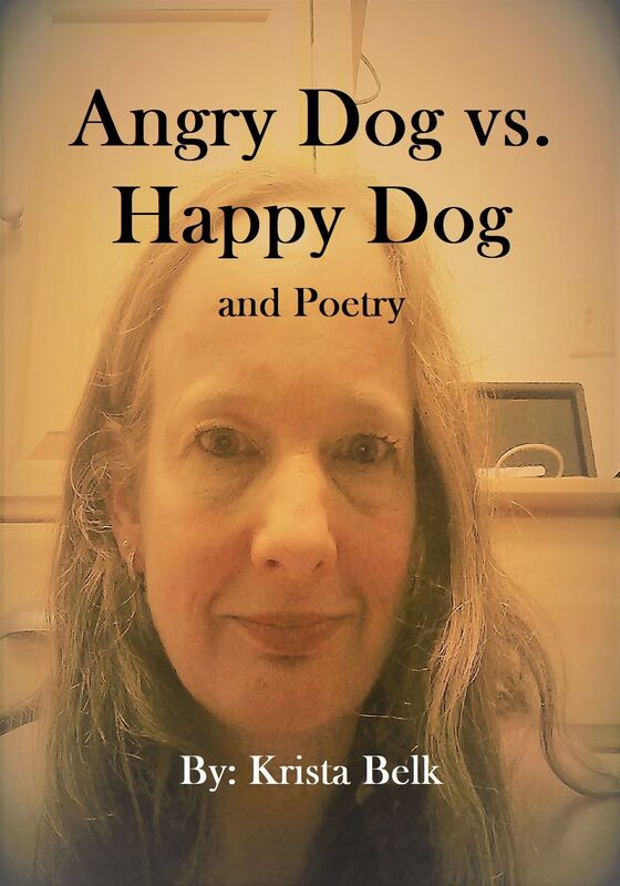 Angry Dog vs Happy Dog and Poetry