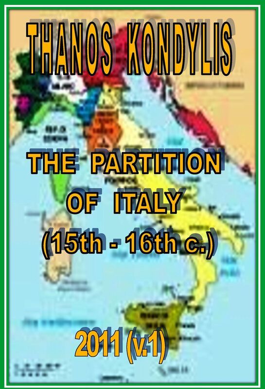 Thanos Kondylis, The Partition of Italy (15th -16th c.)