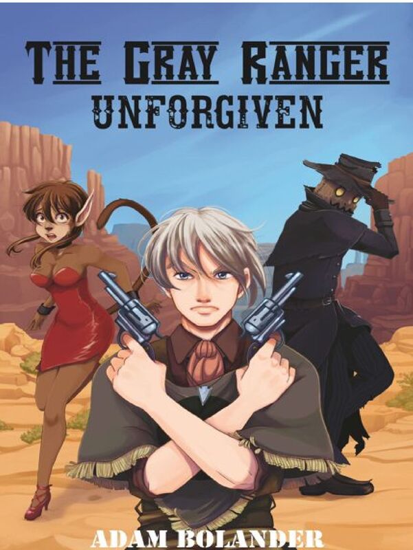 The Gray Ranger: Unforgiven