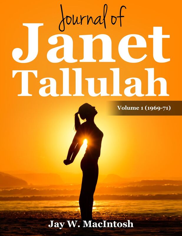 Journal of Janet Tallulah, Volume 1