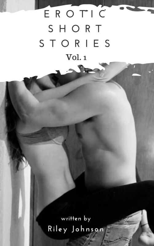 Erotic Short Stories Vol. 1