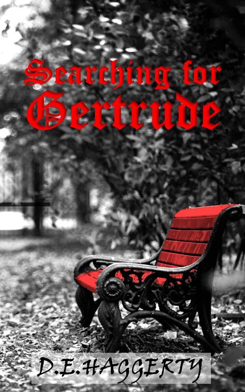 Searching for Gertrude