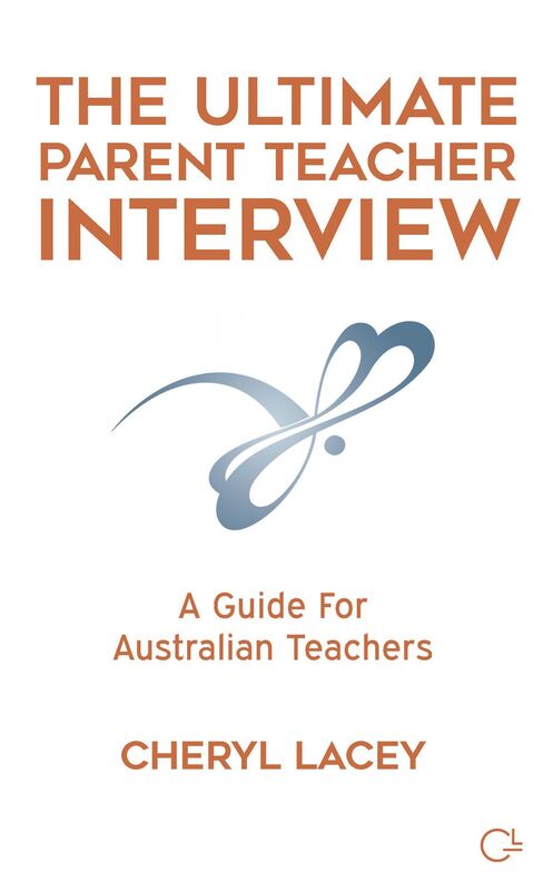 The Ultimate Parent Teacher Interview: A Guide for Australian Teachers