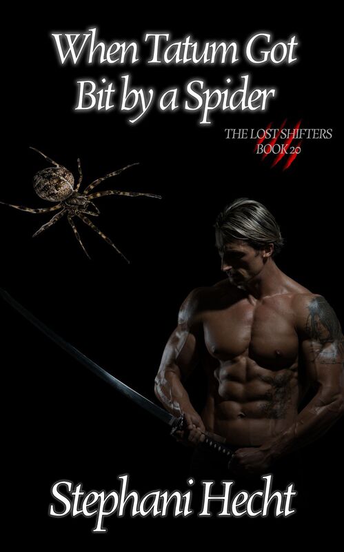 When Tatum Got Bit by a Spider (Lost Shifters Book #20)