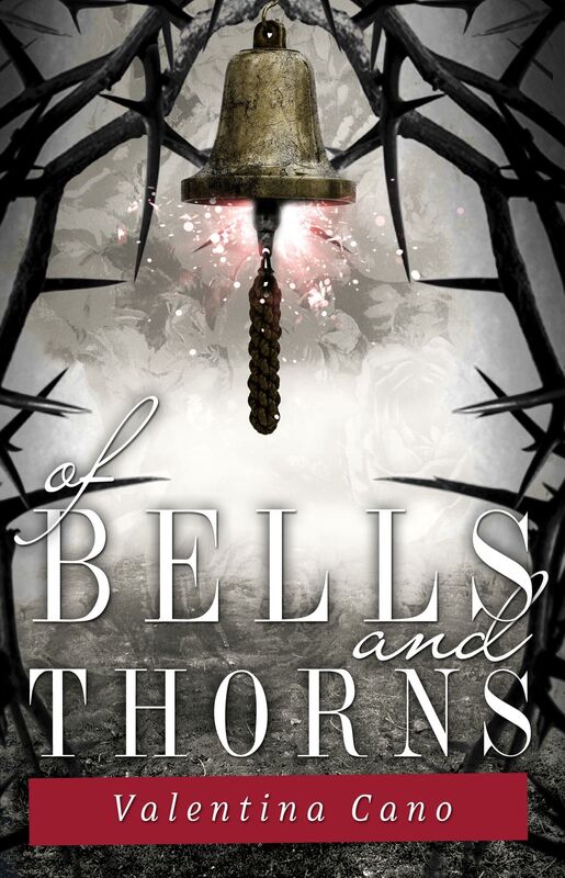 Of Bells and Thorns