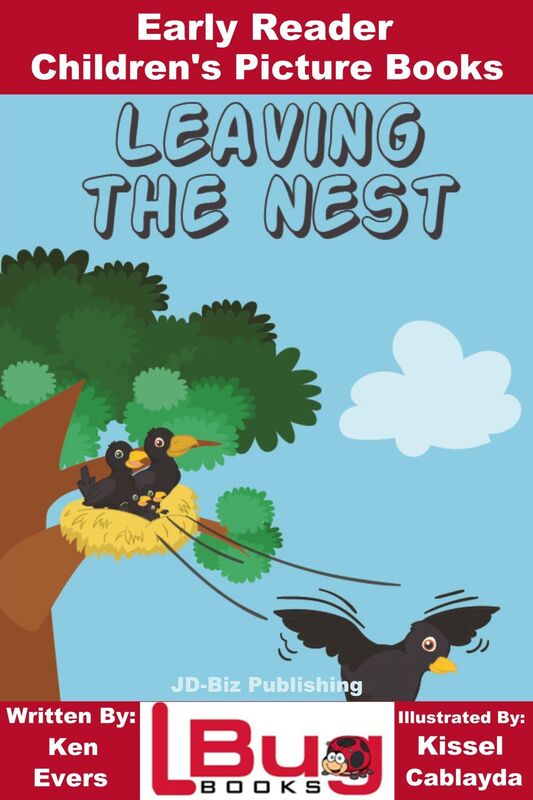 Leaving the Nest: Early Reader - Children's Picture Books