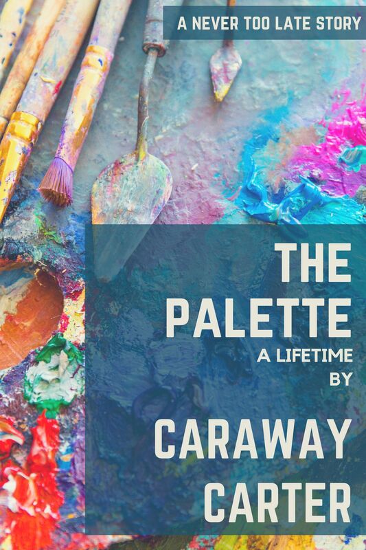 The Palette: A Lifetime