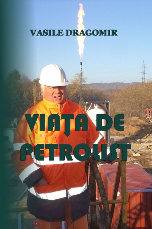 Viata de petrolist