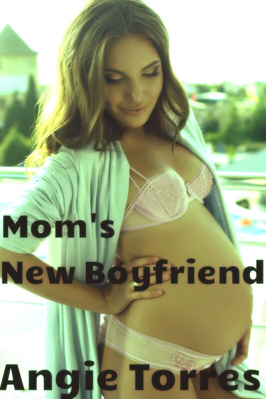 Mom's New Boyfriend