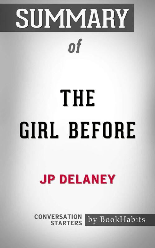 Summary of The Girl Before by JP Delaney Conversation Starters