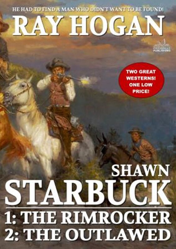 Shawn Starbuck Double Western 1: The Rimrocker / The Outlawed