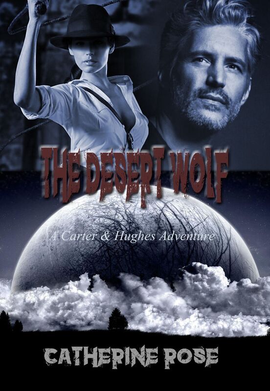 The Desert Wolf: A Carter & Hughes Adventure