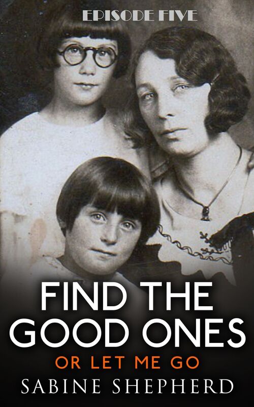 Find The Good Ones or Let Me Go-Episode 5-Blue Ticks on the Black Ridge