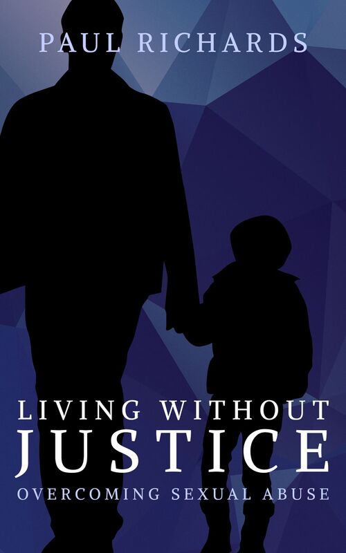 Living Without Justice: Overcoming Sexual Abuse