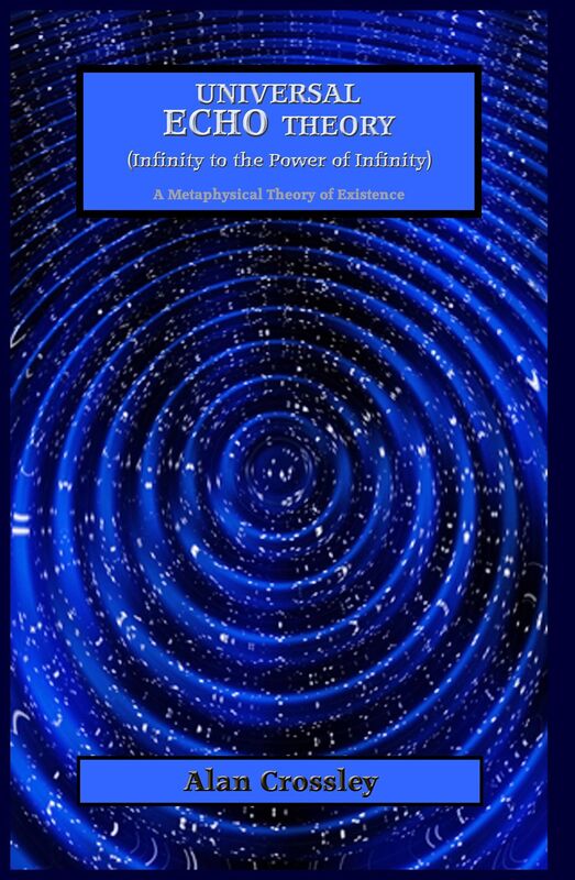 Universal Echo Theory (Infinity to the Power of Infinity)