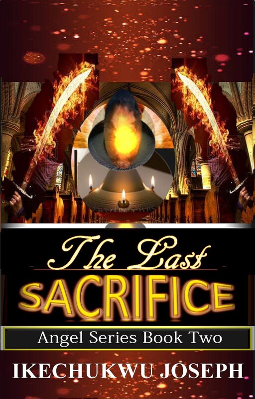 The Last Sacrifice (Angel Series Book 2)