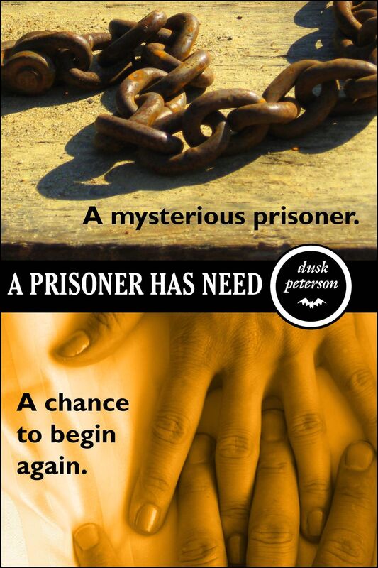A Prisoner Has Need (The Eternal Dungeon: Transformation #3)