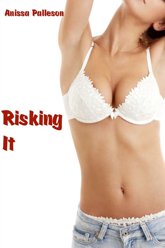 Risking It