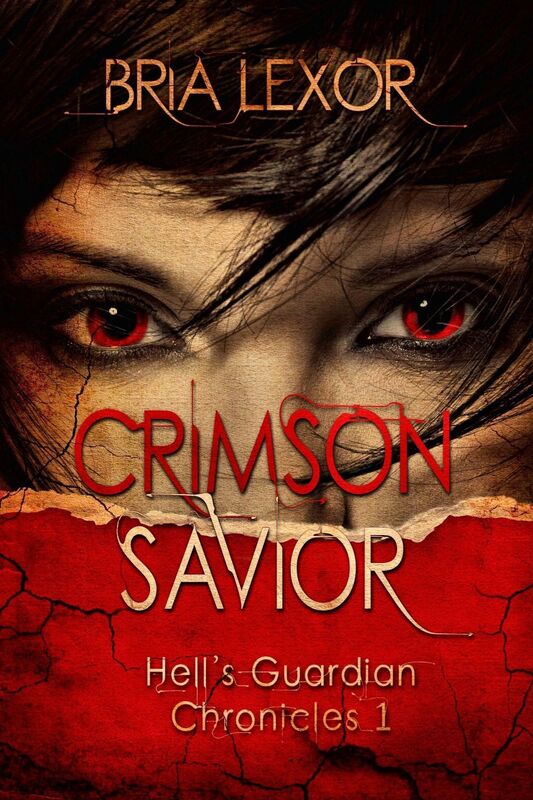 Crimson Savior: The Hell's Guardian Chronicles: Book 1