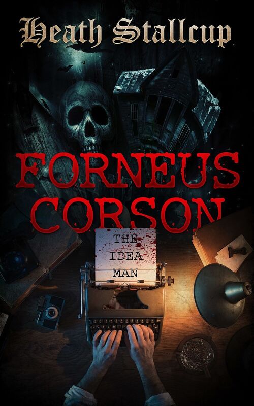 Forneus Corson: The Idea Man