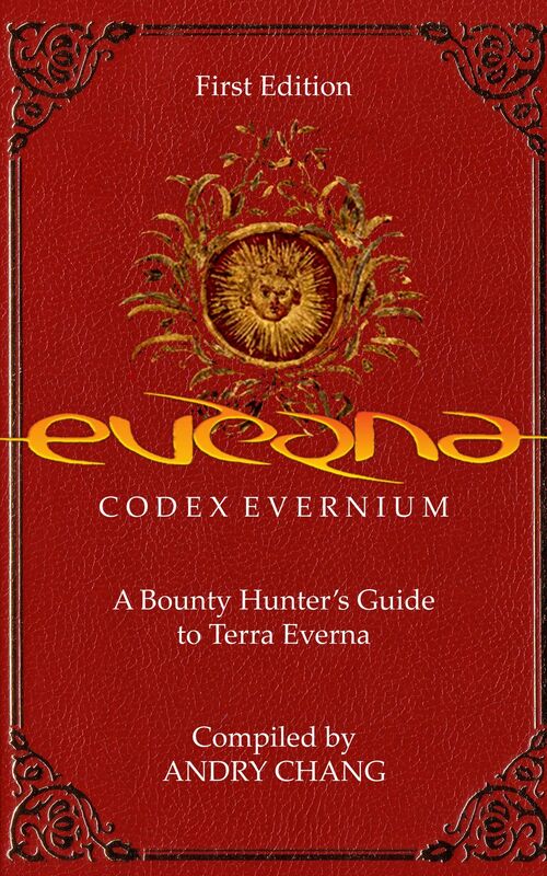 Codex Evernium: First Edition