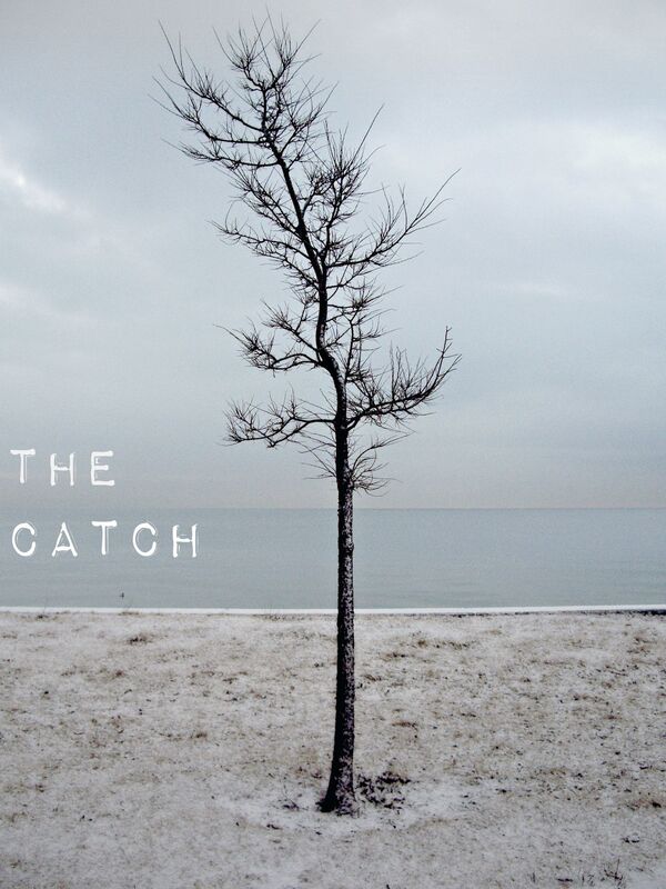 The Catch