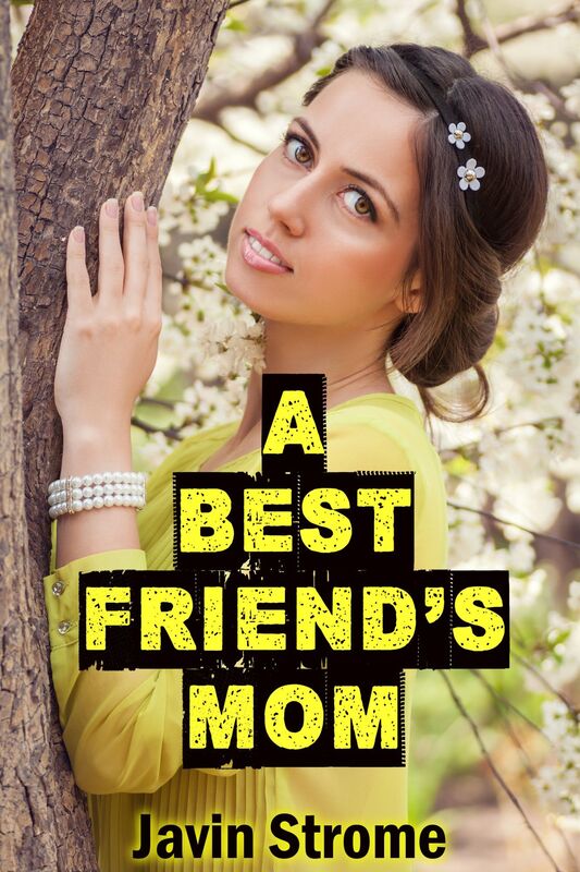 A Best Friend's Mom
