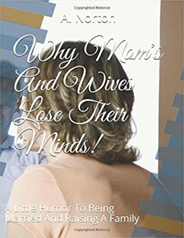Why Mom's And Wives Lose Their Minds