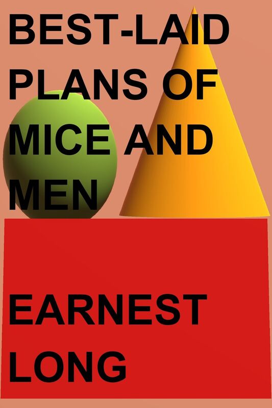 Best-Laid Plans of Mice and Men
