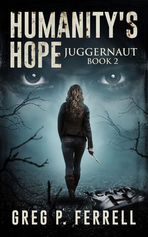 Humanity's Hope Book 2: Juggernaut