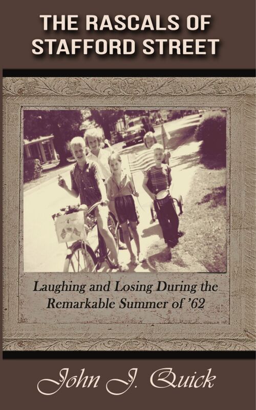 The Rascals of Stafford Street: Laughing and Losing during the Remarkable Summer of '62