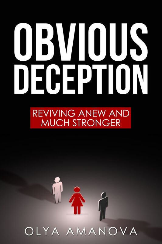 Obvious Deception ~ Reviving Anew and Much Stronger