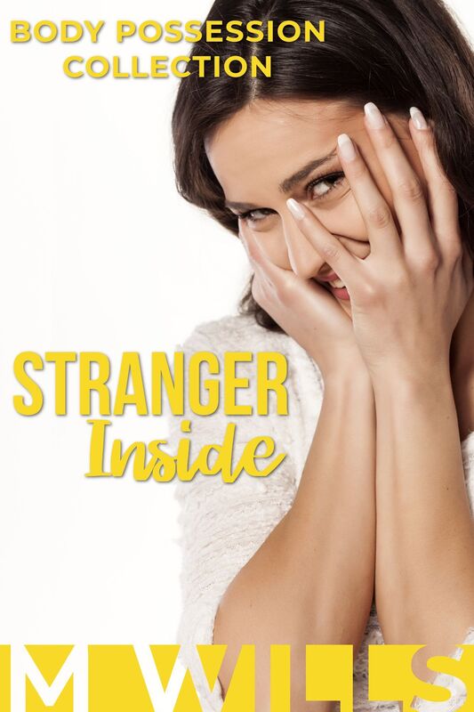 Stranger Inside: A Body Possession Story Collection