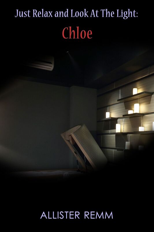 Just Relax and Look At The Light: Chloe