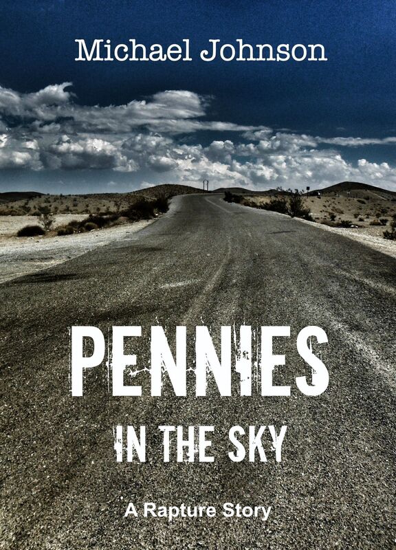 Pennies in the Sky: A Rapture Story