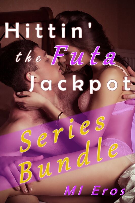 Hittin' the Futa Jackpot (Series Bundle)