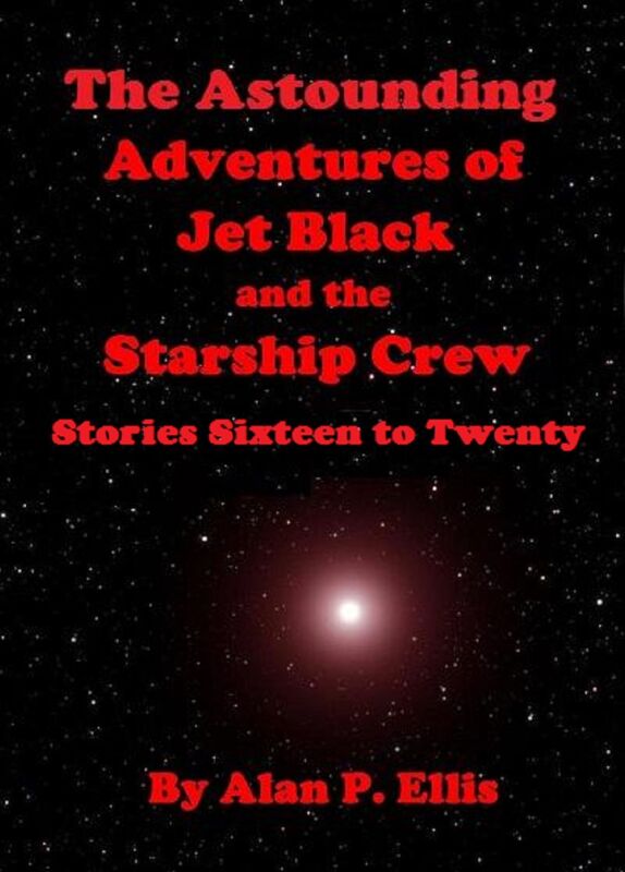 The Astounding Adventures of Jet Black and the Starship Crew