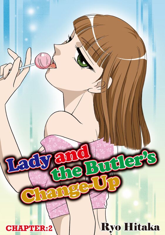Lady and the Butler's Change-Up: Chapter 2