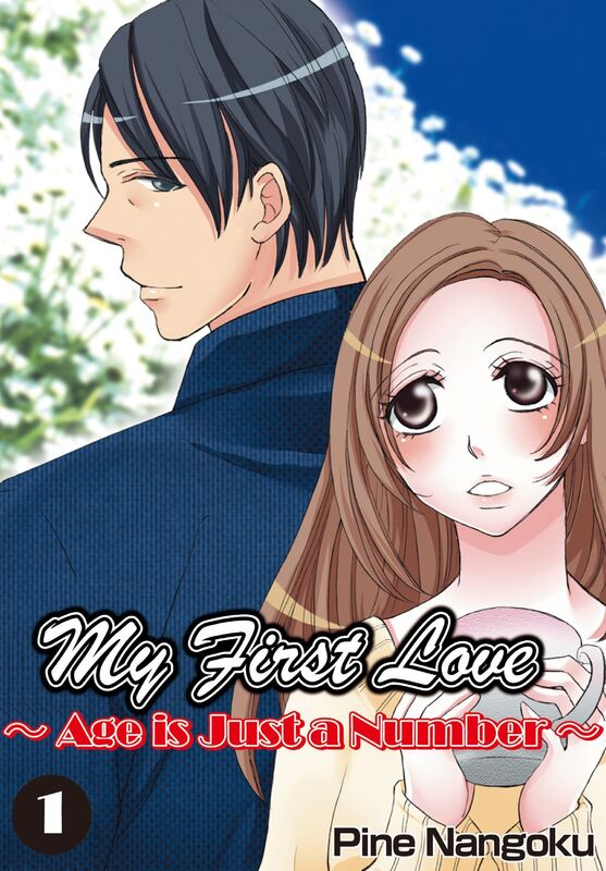 My First Love - Age is Just a Number: Chapter 1
