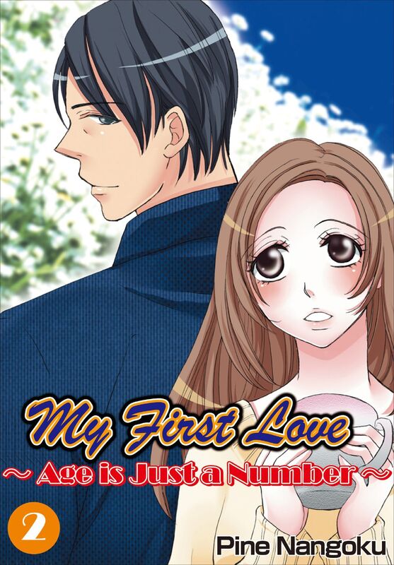 My First Love - Age is Just a Number: Chapter 2