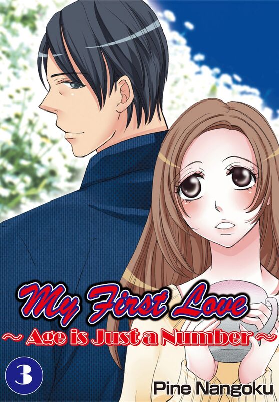 My First Love - Age is Just a Number: Chapter 3