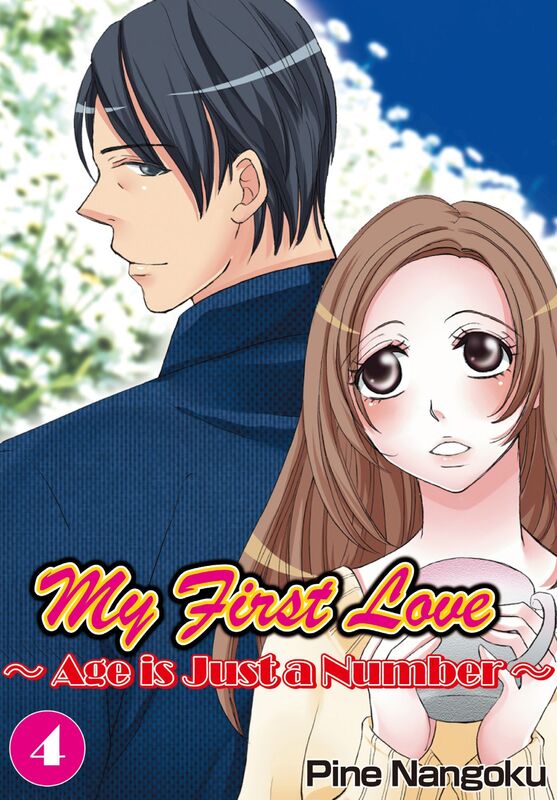 My First Love - Age is Just a Number: Chapter 4