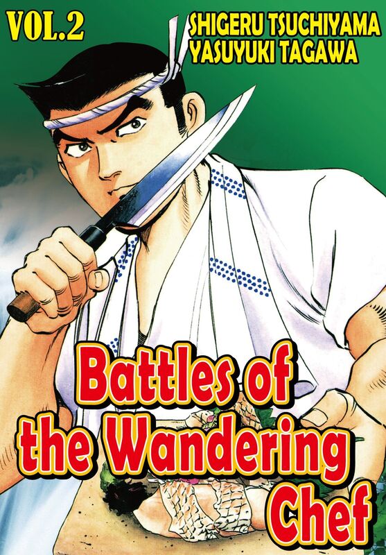 BATTLES OF THE WANDERING CHEF: Volume 2