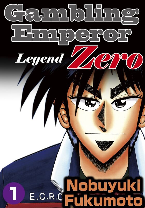 Gambling Emperor Legend Zero: Volume 1