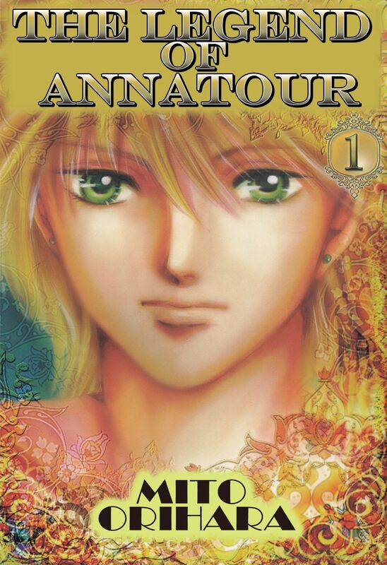 THE LEGEND OF ANNATOUR: Volume 1