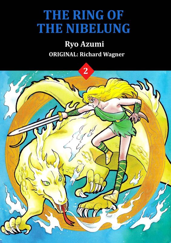 The Ring of The Nibelung: Volume 2