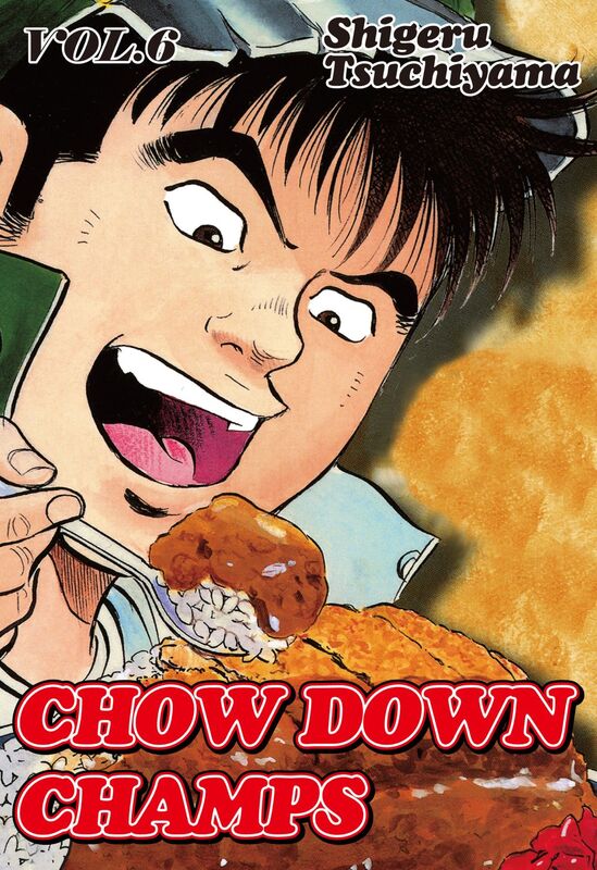 CHOW DOWN CHAMPS: Volume 6