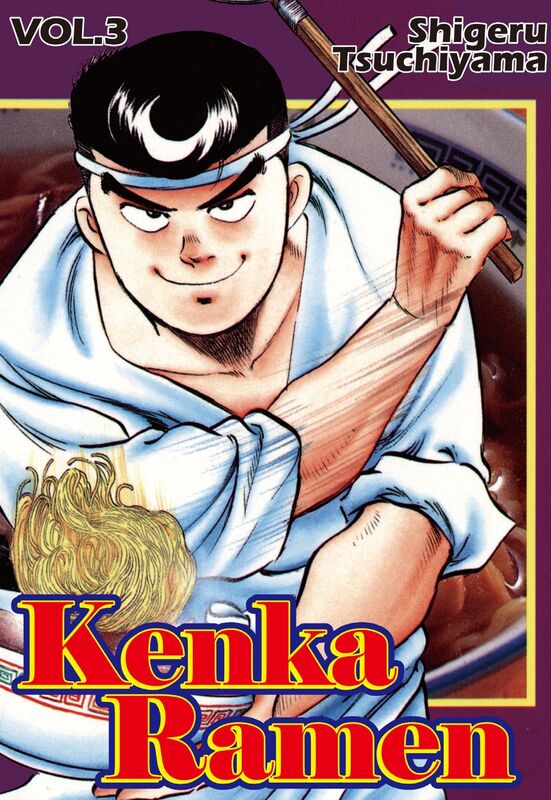 KENKA RAMEN: Volume 3