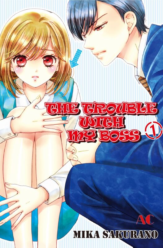 THE TROUBLE WITH MY BOSS: Volume 1