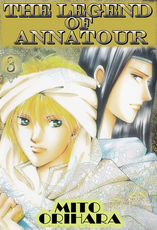 THE LEGEND OF ANNATOUR: Volume 3